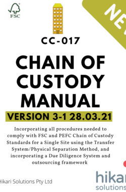 FSC and PEFC Single Site Chain of Custody